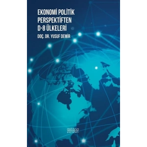Ekonomi Politik Perspektiften D-8 Ülkeleri