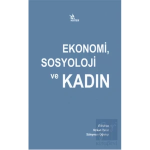 Ekonomi, Sosyoloji ve Kadın
