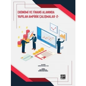 Ekonomi ve Finans Alanında Yapılan Ampirik Çalışmalar 2 - Dr. Öğr. Üyesi Cebrail Telek