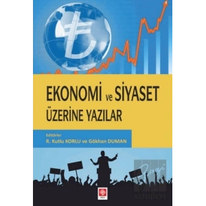Ekonomi ve Siyaset Üzerine Yazılar