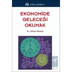 Ekonomide Geleceği Okumak
