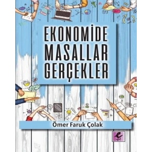 Ekonomide Masallar Gerçekler