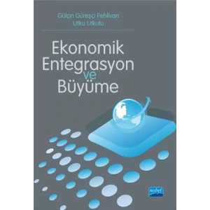 Ekonomik Entegrasyon ve Büyüme