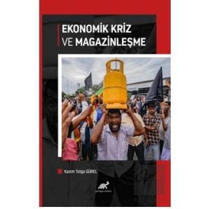 Ekonomik Kriz ve Magazinleşme