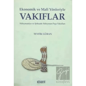 Ekonomik ve Mali Yönleriyle Vakıflar