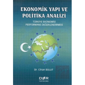 Ekonomik Yapı ve Politik Analizi