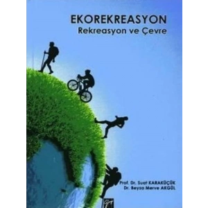Ekorekreasyon - Suat Karaküçük - Beyza Merve Akgül