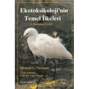 Ekotoksikoloji’nin Temel İlkeleri