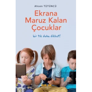 Ekrana Maruz Kalan Çocuklar