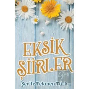 Eksik Şiirler