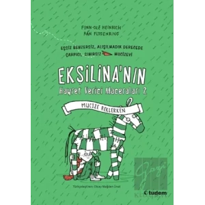 Ekşilinanın Hayret Verici Maceraları 2: Mucize Beklerken