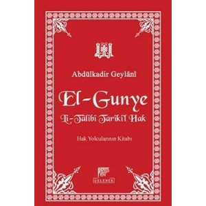 El-Gunye Li-Talibi Tarikil-Hak