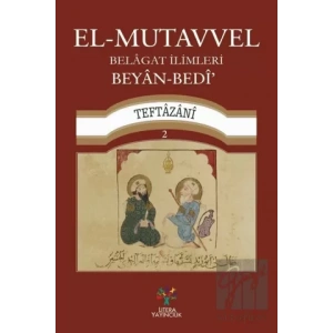 El-Mutavvel Belagat İlimleri 2 - Beyan-Bedi