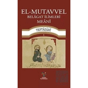 El-Mutavvel Belagat İlimleri Meani