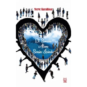 El Sensin Alem Senin İçinde