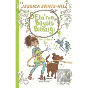 Elanın Büyülü Bileziği - Pericinlerin İni