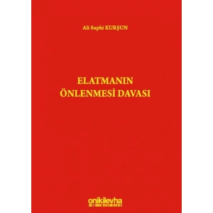Elatmanın Önlenmesi Davası