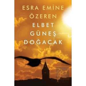 Elbet Güneş Doğacak