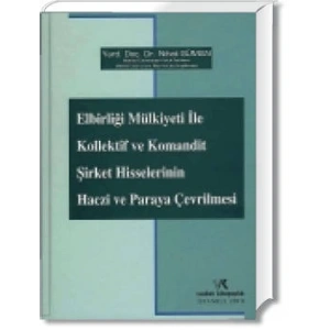 ELBİRLİĞİ MÜLK.KOLLEKTİF VE KOMANDİT ŞİRK.HİSSE