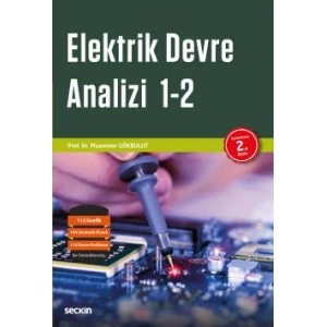 Elektrik Devre Analizi 1 – 2 Teori ¦ Uygulama ¦ MATLAB Destekli Simulasyon
