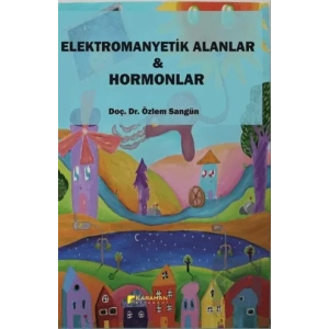 Elektromanyetik Alanlar ve Hormonlar