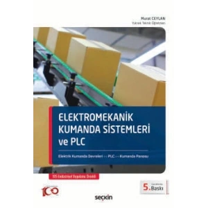 Elektromekanik Kumanda Sistemleri ve PLC Elektrik Kumanda Devreleri – PLC – Kumanda Panosu
