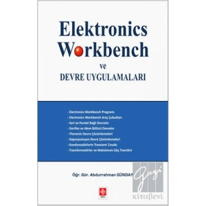Elektronics Workbench ve Devre Uygulamaları