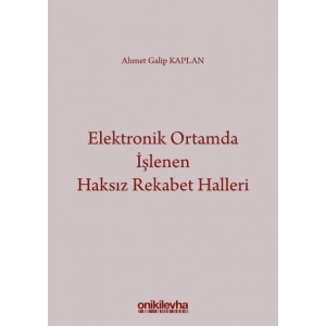 Elektronik Ortamda İşlenen Haksız Rekabet Halleri