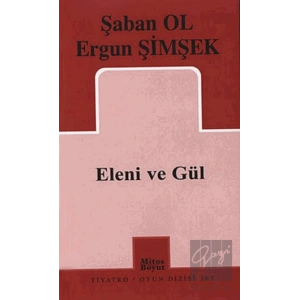 Eleni ve Gül