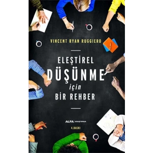 Eleştirel Düşünme İçin Bir Rehber