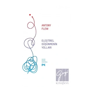 Eleştirel Düşünmenin Yolları