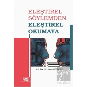 Eleştirel Söylemden Eleştirel Okumaya