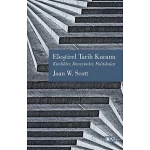 Eleştirel Tarih Kuramı (Kimlikler, Deneyimler, Politikalar)