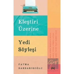 Eleştiri Üzerine Yedi Söyleşi