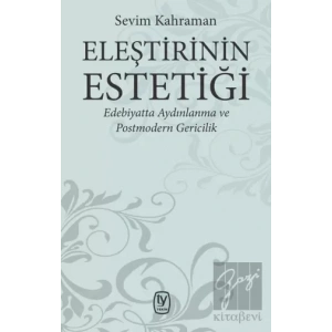 Eleştirinin Estetiği: Edebiyatta Aydınlanma ve Postmodern