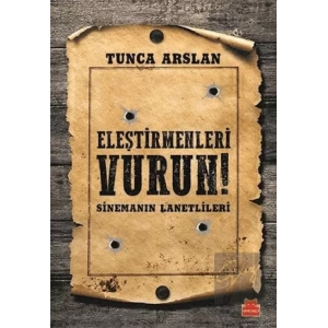 Eleştirmenleri Vurun