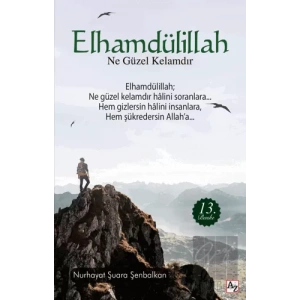 Elhamdülillah Ne Güzel Kelamdır