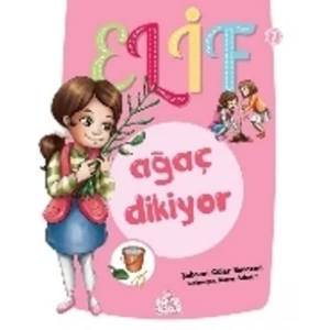 Elif Ağaç Dikiyor - 1