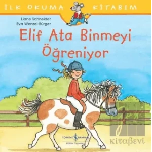 Elif Ata Binmeyi Öğreniyor