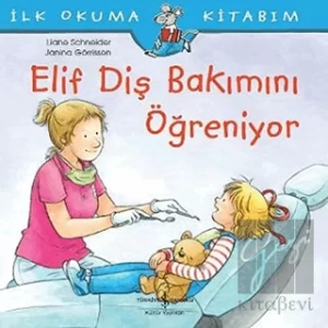 Elif Diş Bakımını Öğreniyor