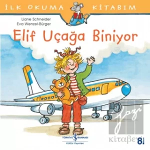 Elif Uçağa Biniyor