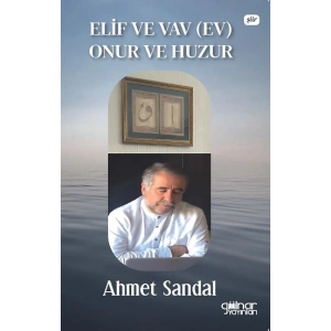 Elif ve Vav (Ev) Onur ve Huzur