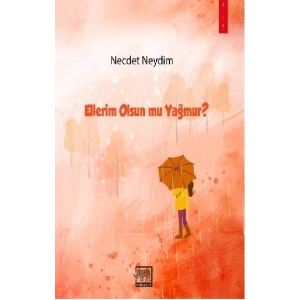 Ellerim Olsun mu Yağmur