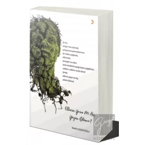 Ellerim Yaşar mı Hiç Yüzün Ölünce?