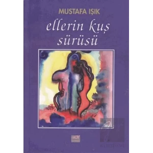Ellerin Kuş Sürüsü
