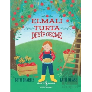 Elmalı Turta Deyip Geçme