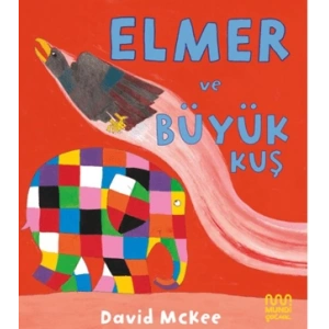 Elmer ve Büyük Kuş (Ciltli)