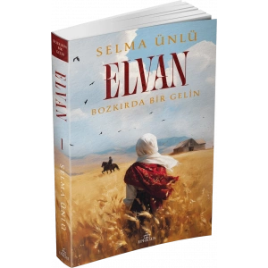Elvan: Bozkırda Bir Gelin