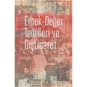 Emek-Değer Teorileri ve Dışticaret