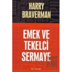 Emek ve Tekelci Sermaye